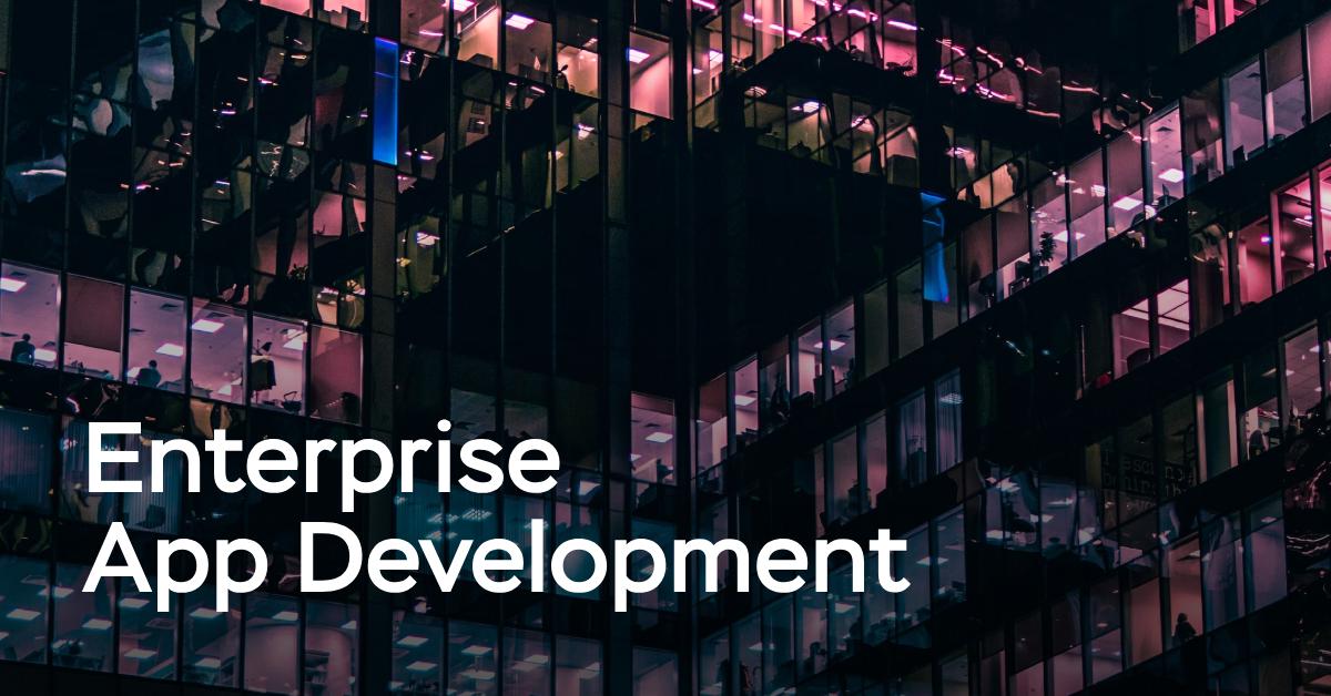 A Guide to Enterprise Mobile Apps Development