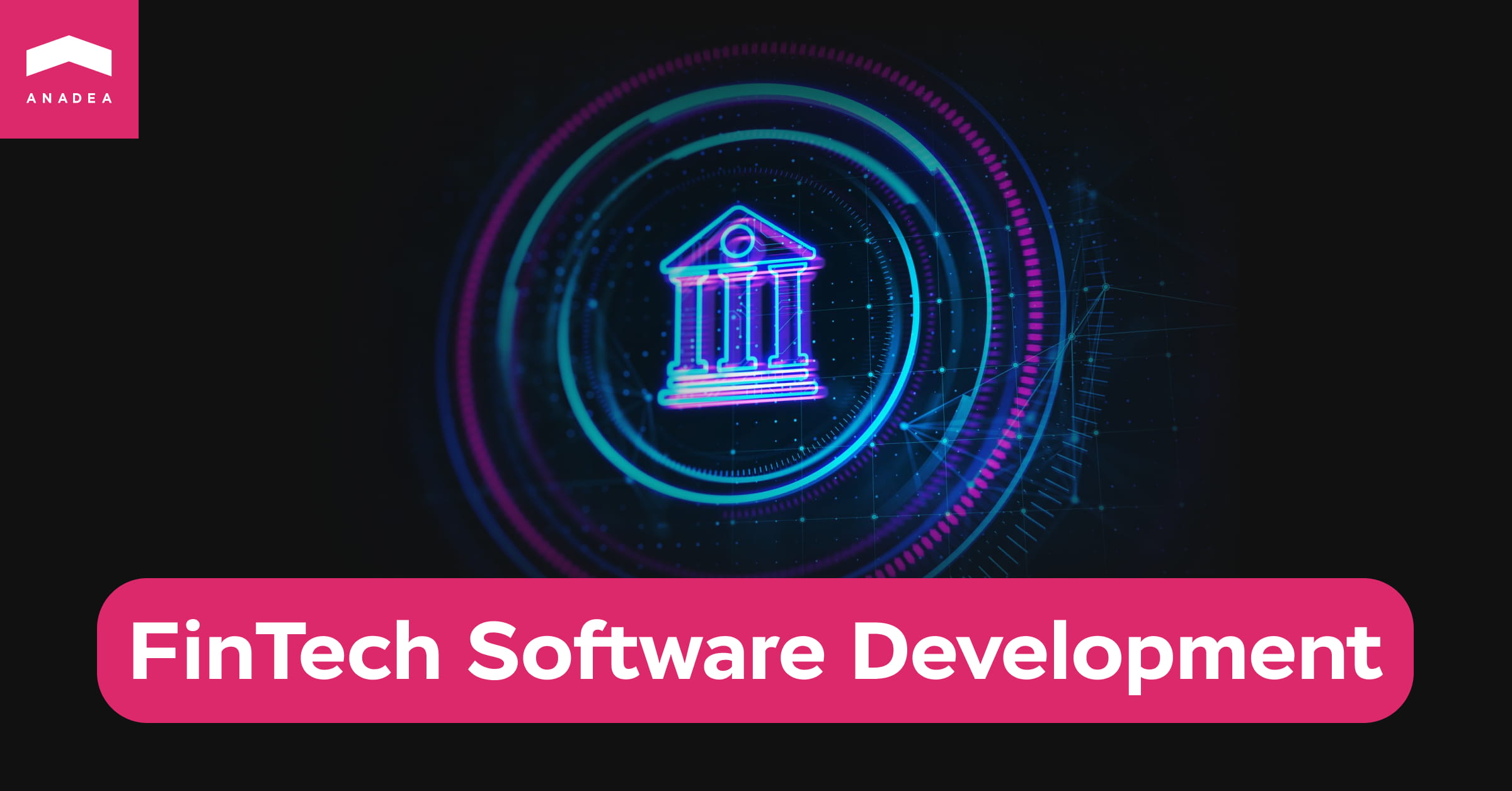 Custom Fintech Software Development Services